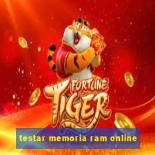 testar memoria ram online